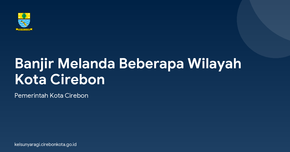 Banjir Melanda Beberapa Wilayah Kota Cirebon