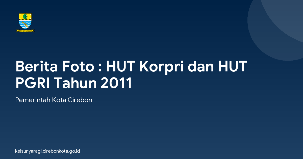 Berita Foto : HUT Korpri dan HUT PGRI Tahun 2011