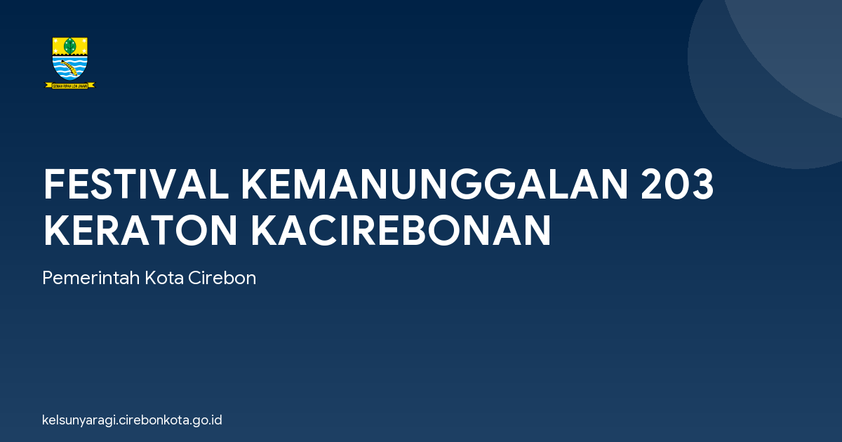 FESTIVAL KEMANUNGGALAN 203 KERATON KACIREBONAN