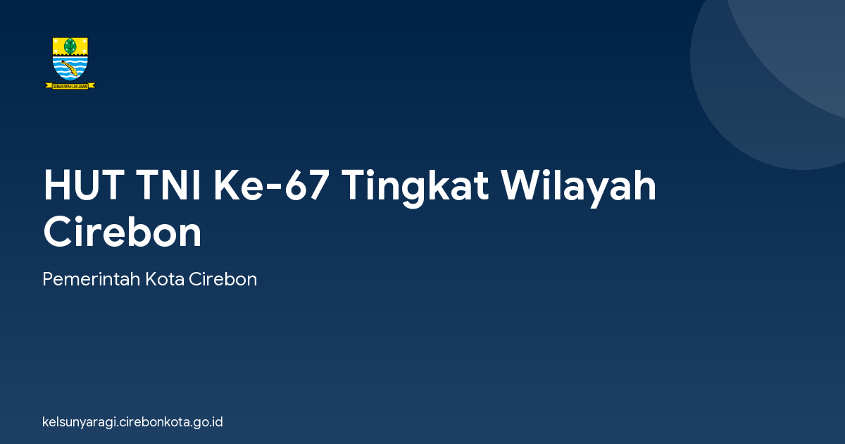 HUT TNI Ke-67 Tingkat Wilayah Cirebon