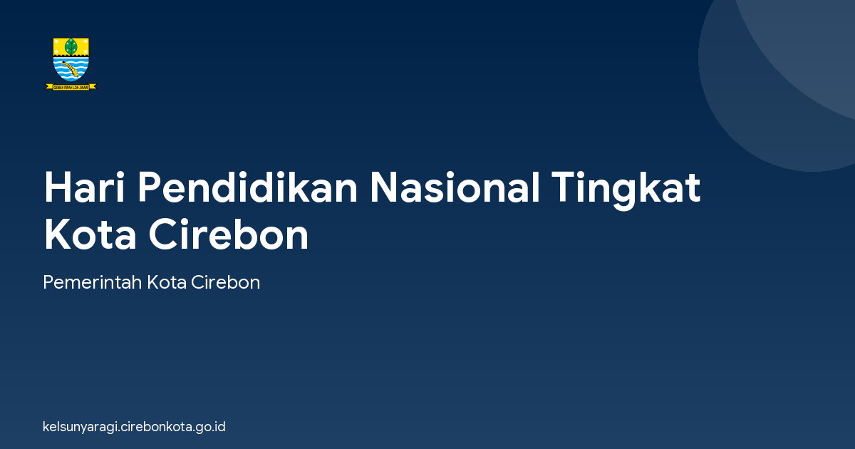 Hari Pendidikan Nasional Tingkat Kota Cirebon