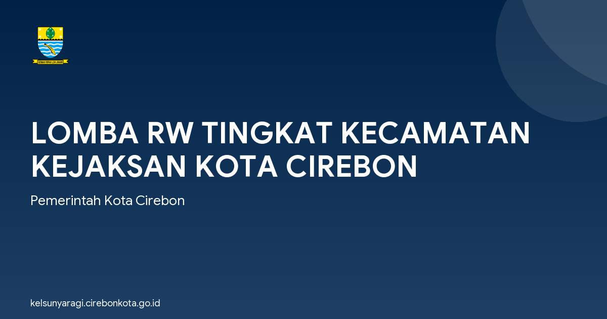 LOMBA RW TINGKAT KECAMATAN KEJAKSAN KOTA CIREBON