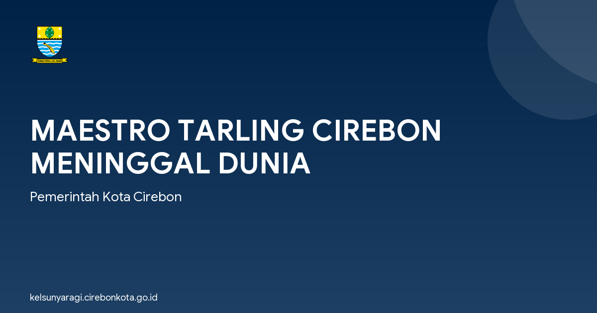 MAESTRO TARLING CIREBON MENINGGAL DUNIA