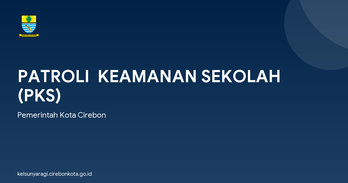PATROLI  KEAMANAN SEKOLAH (PKS)