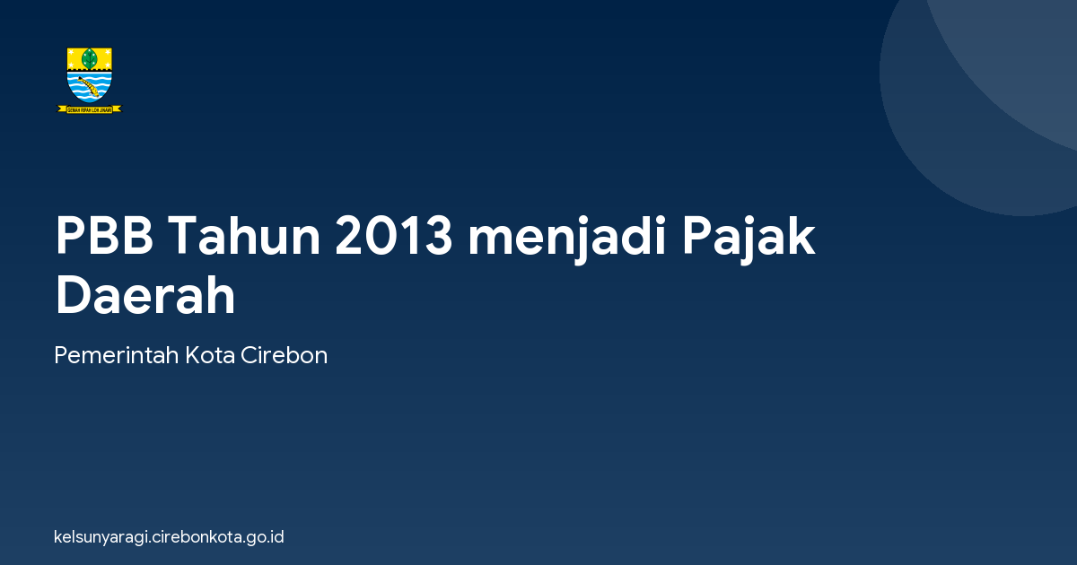 PBB Tahun 2013 menjadi Pajak Daerah