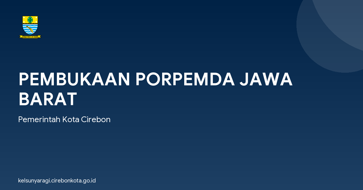 PEMBUKAAN PORPEMDA JAWA BARAT