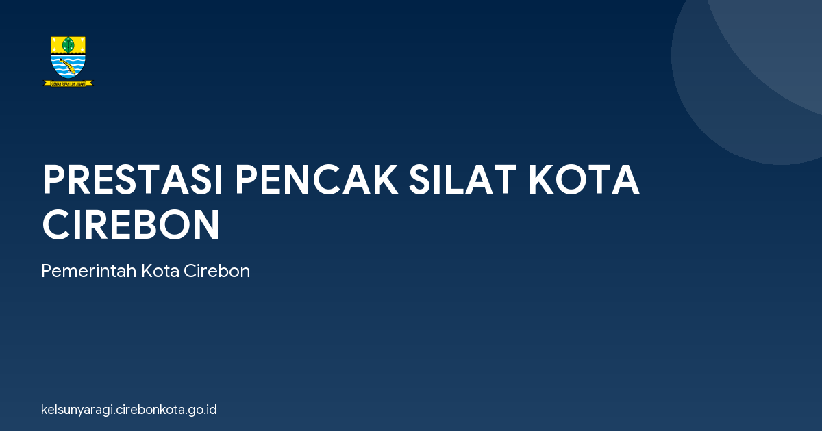 PRESTASI PENCAK SILAT KOTA CIREBON