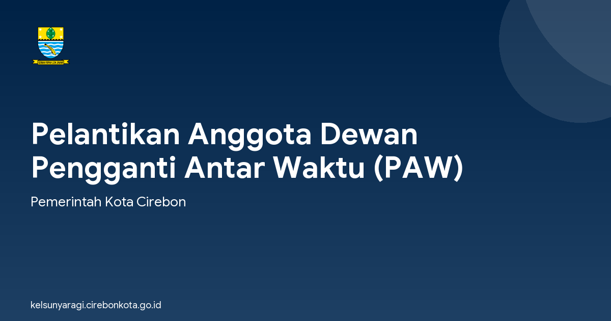 Pelantikan Anggota Dewan Pengganti Antar Waktu (PAW)