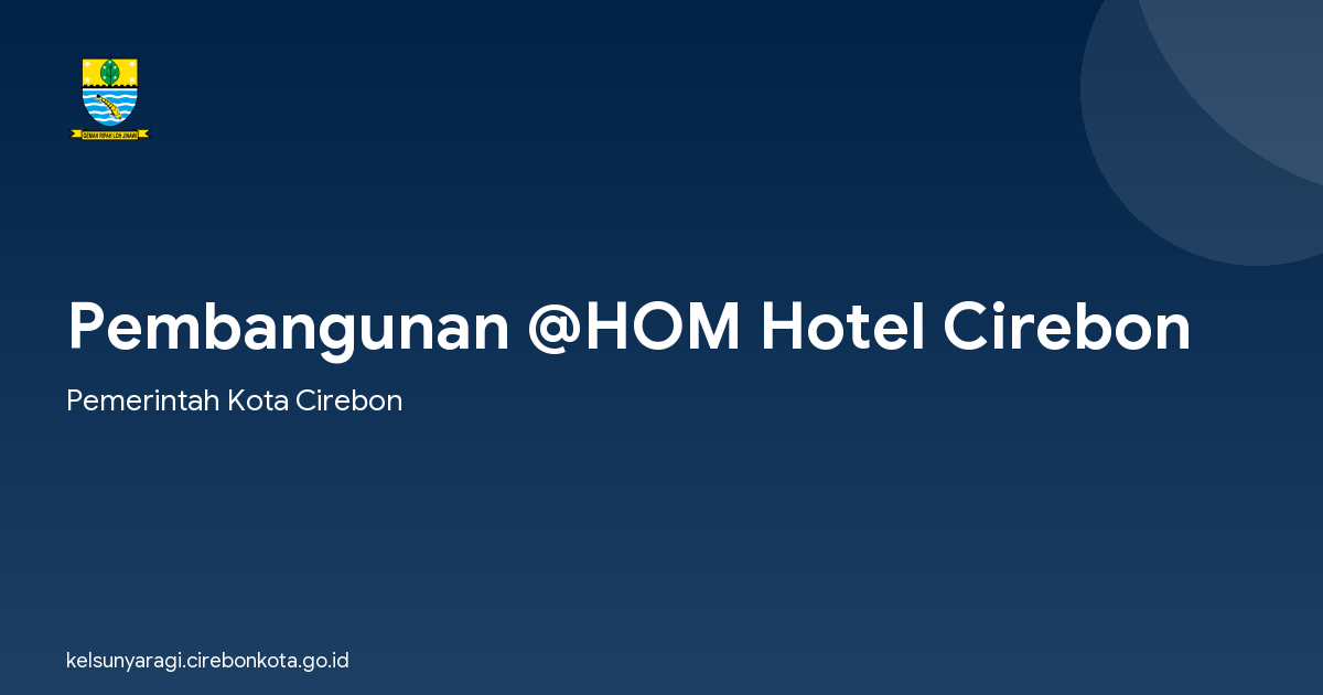 Pembangunan @HOM Hotel Cirebon