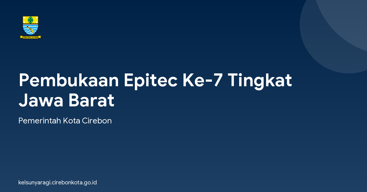 Pembukaan Epitec Ke-7 Tingkat Jawa Barat