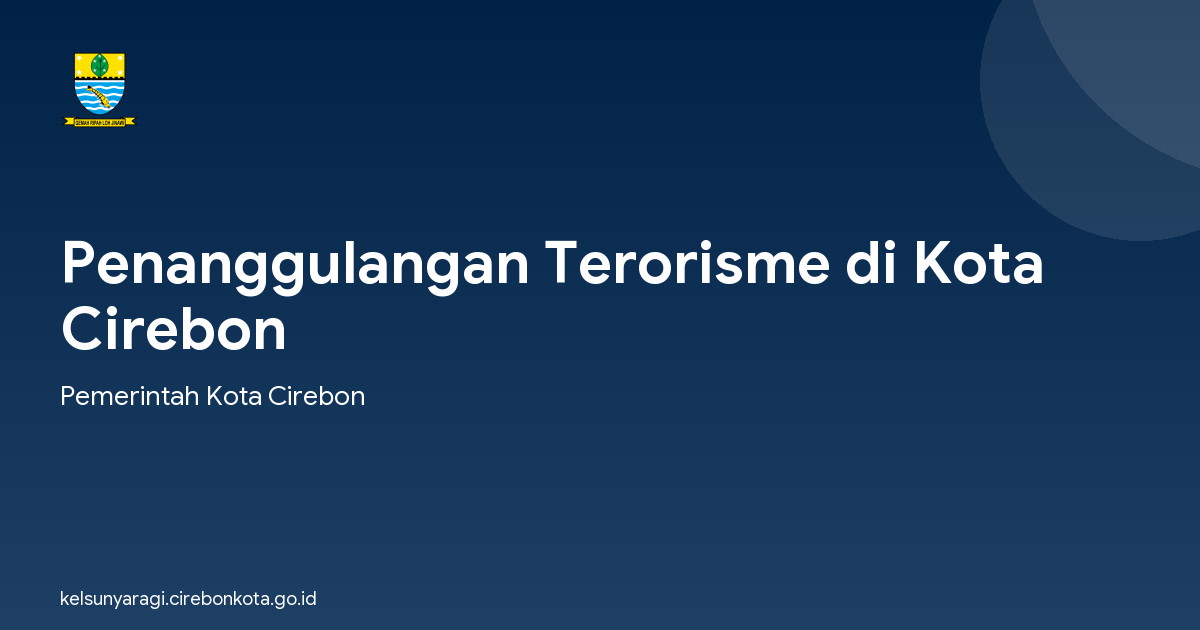 Penanggulangan Terorisme di Kota Cirebon
