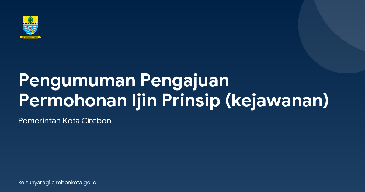 Pengumuman Pengajuan Permohonan Ijin Prinsip (kejawanan)