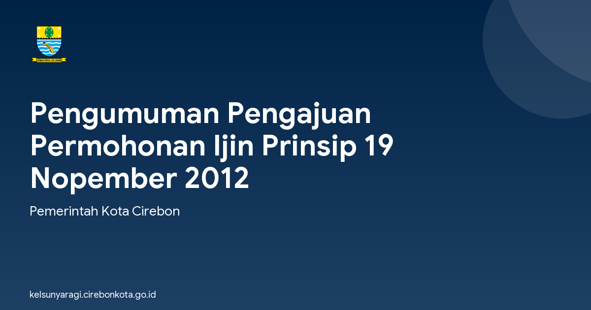 Pengumuman Pengajuan Permohonan Ijin Prinsip 19 Nopember 2012
