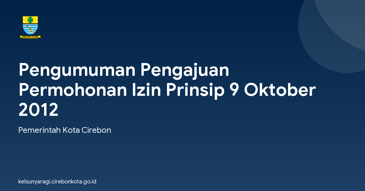 Pengumuman Pengajuan Permohonan Izin Prinsip 9 Oktober 2012
