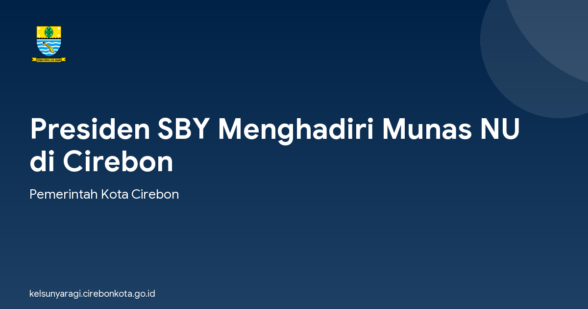 Presiden SBY Menghadiri Munas NU di Cirebon