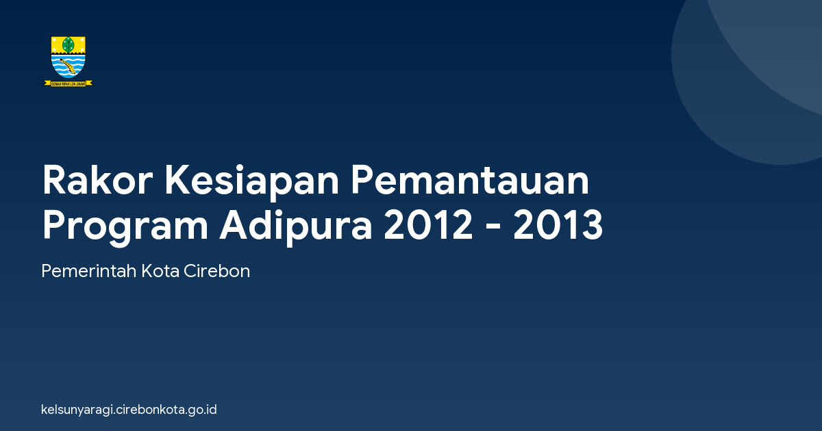 Rakor Kesiapan Pemantauan Program Adipura 2012 - 2013
