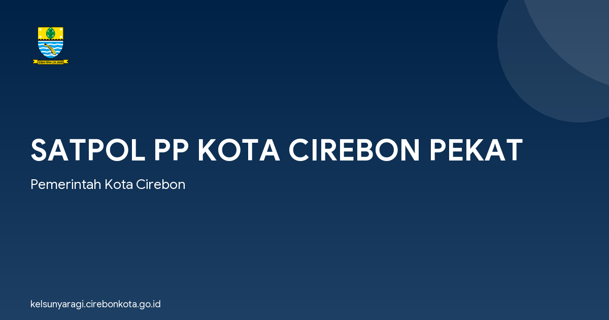 SATPOL PP KOTA CIREBON PEKAT