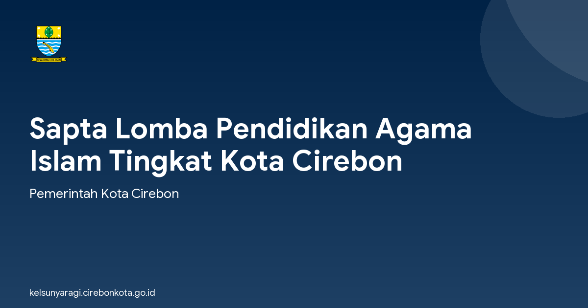 Sapta Lomba Pendidikan Agama Islam Tingkat Kota Cirebon