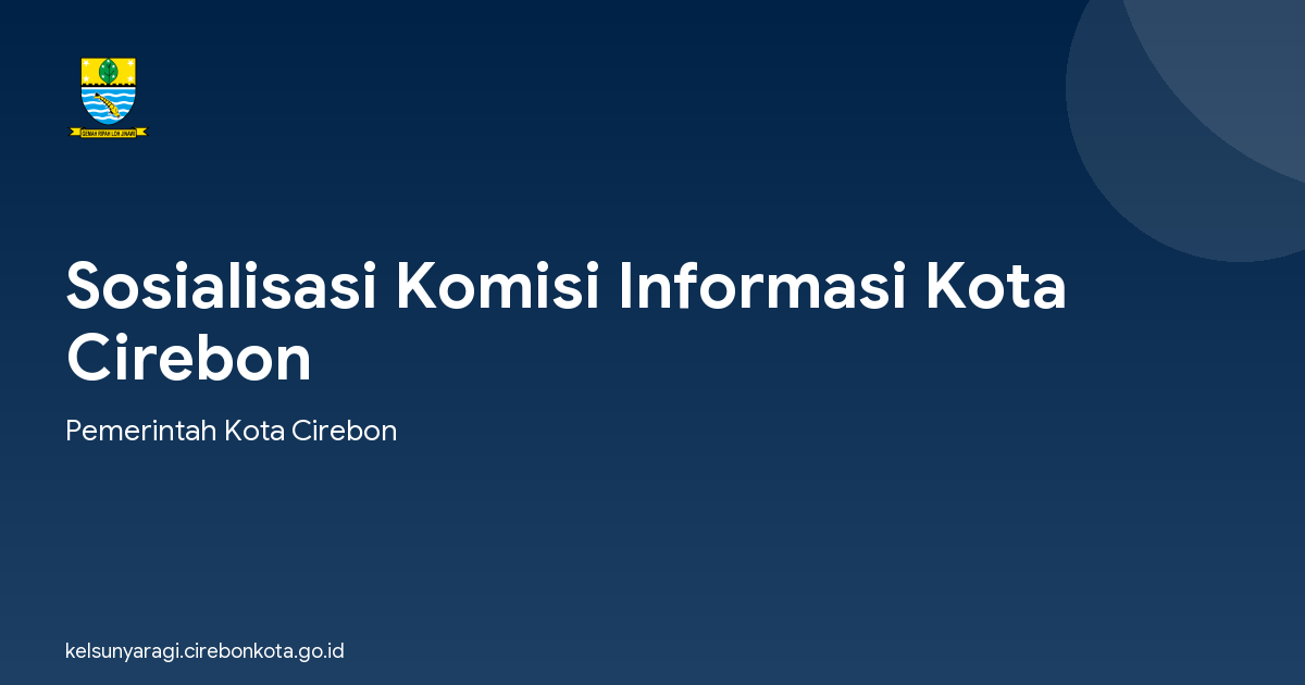 Sosialisasi Komisi Informasi Kota Cirebon