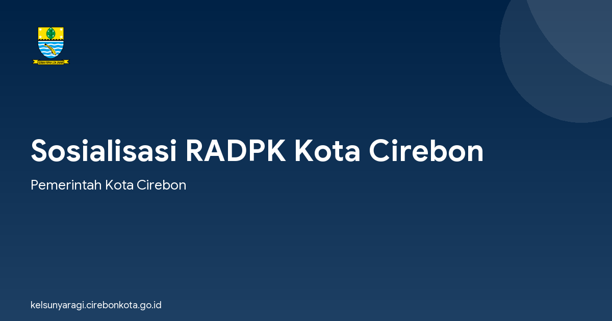 Sosialisasi RADPK Kota Cirebon