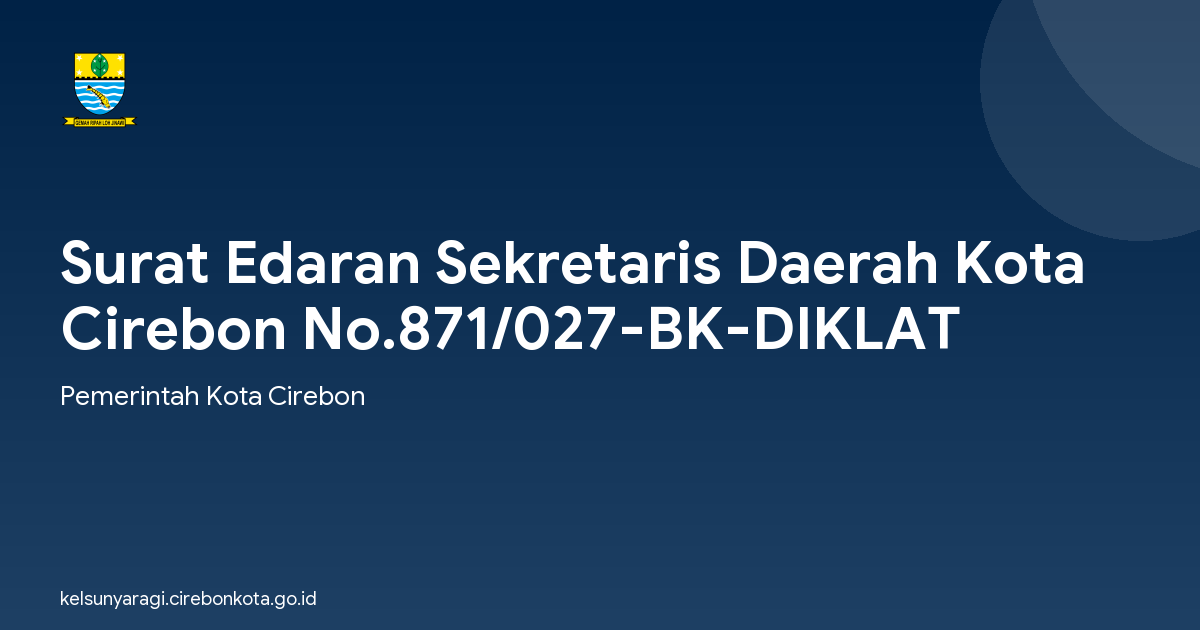 Surat Edaran Sekretaris Daerah Kota Cirebon No.871/027-BK-DIKLAT