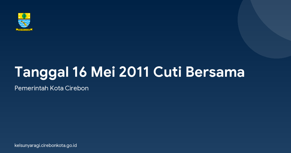 Tanggal 16 Mei 2011 Cuti Bersama