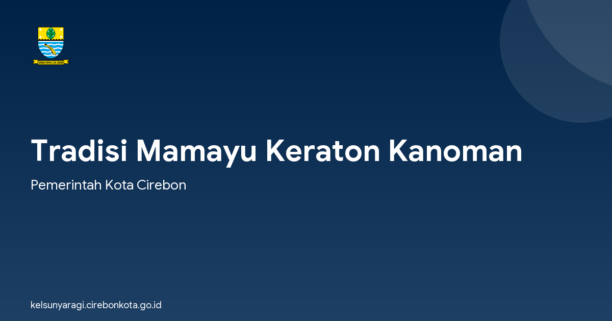 Tradisi Mamayu Keraton Kanoman