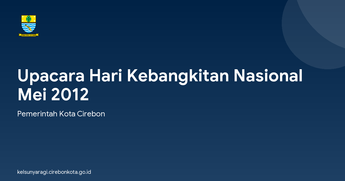 Upacara Hari Kebangkitan Nasional Mei 2012
