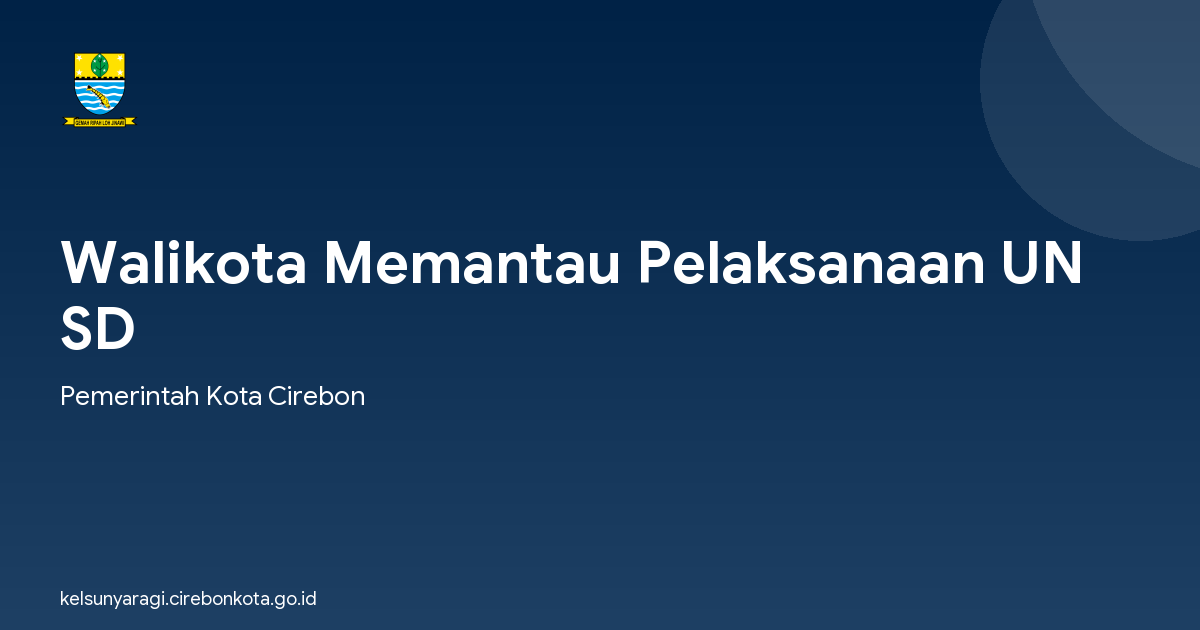 Walikota Memantau Pelaksanaan UN SD