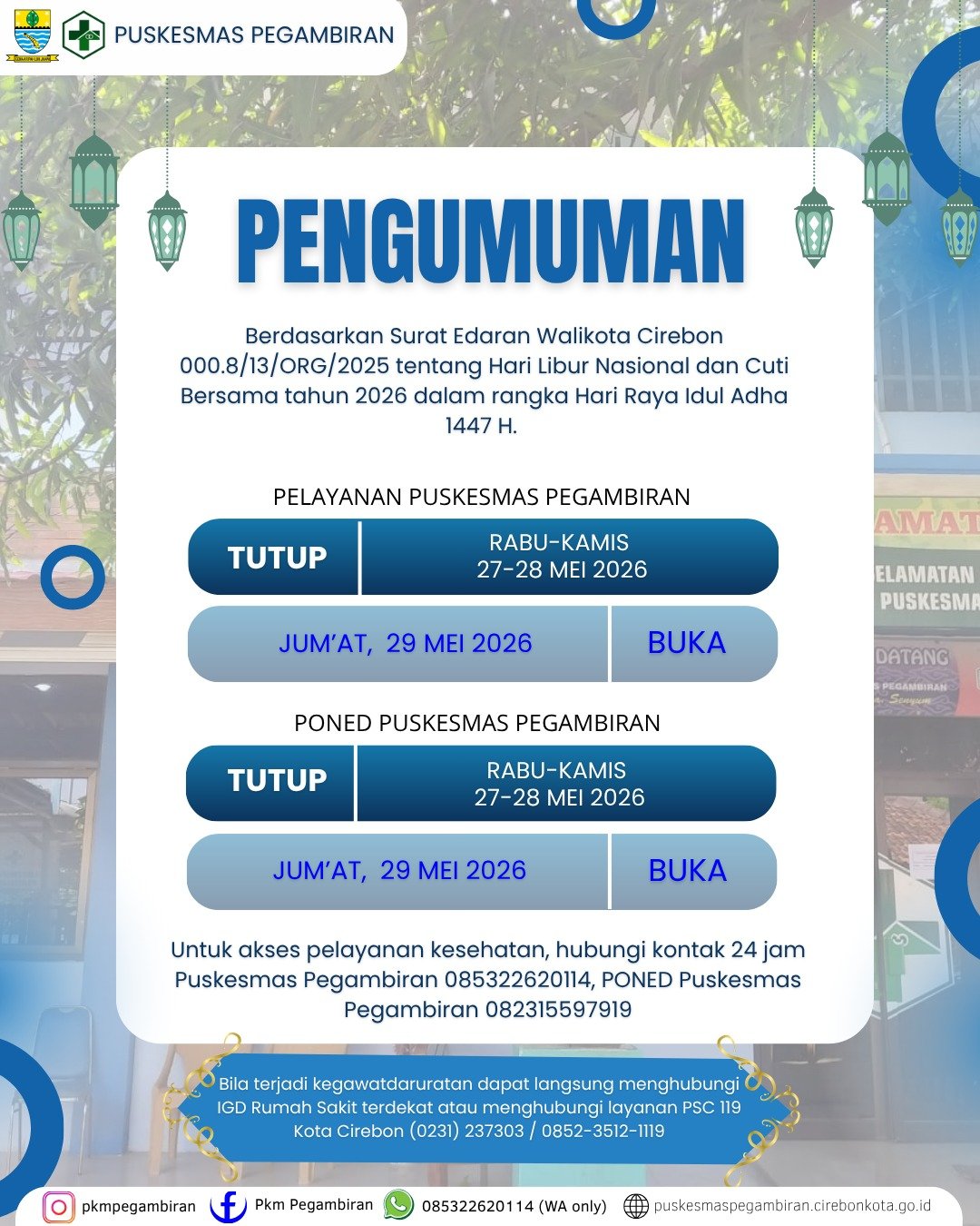 PENGUMUMAN LIBUR PELAYANAN PUSKESMAS PEGAMBIRAN 27-28 MEI 2026 DALAM RANGKA HARI RAYA IDUL ADHA 1447 H